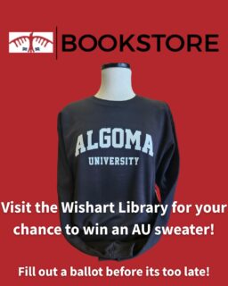ATTN THUNDERBIRDS!

Visit the Wishart Library for your chance to win an Algoma University sweater!

Come and visit us at the circulation desk to fill out a ballot!

#bookstore #algomau #students