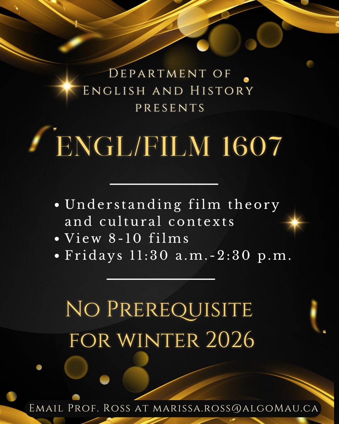 ATTN Thunderbirds! 

ENGL/FILM 1607 coming this Winter 2026!

🎬 Love movies? Want to understand them on a deeper level?
Join our English/Film course this term!
No prerequisites required — just curiosity and a love for storytelling.

📽️ We’ll explore 8–10 films, dive into film theory, and unpack the cultural contexts that shape the movies we love.

🕦 Fridays | 11:30 AM – 2:30 PM
Get ready to watch, discuss, and think about film in new ways!